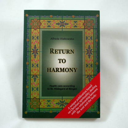 Return to harmony – Alfreda Walkowska (English Version)