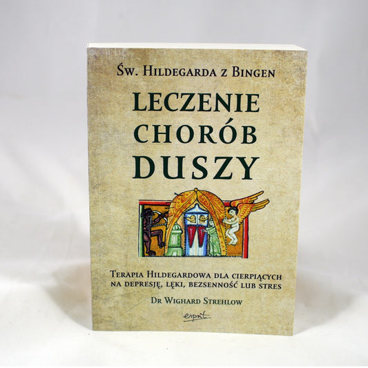 Leczenie chorób duszy - Dr. Wighard Strehlow